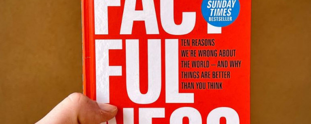 The Influence of ‘Factfulness’: 10 Principles for a Life Filled with Wellness and Progress